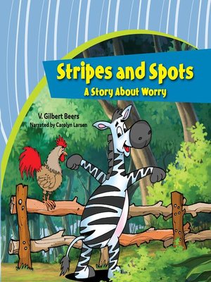 cover image of Stripes and Spots—A Story About Worry